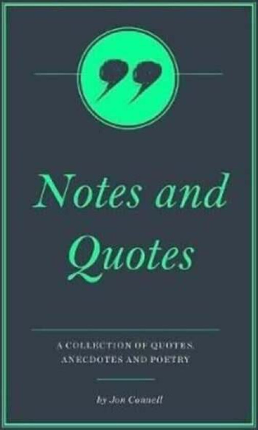 Notes & Quotes av Jon Connell