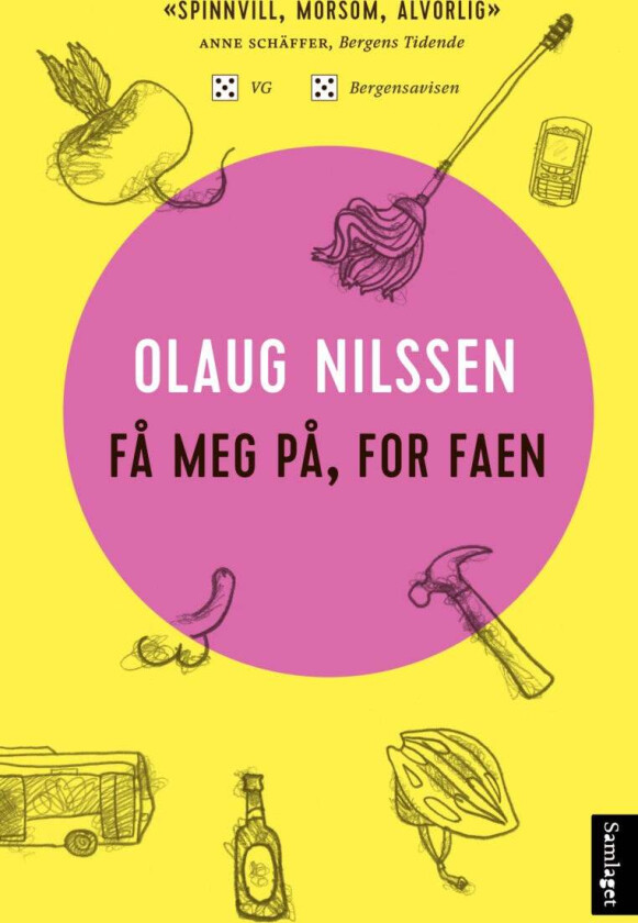 Få meg på, for faen av Olaug Nilssen