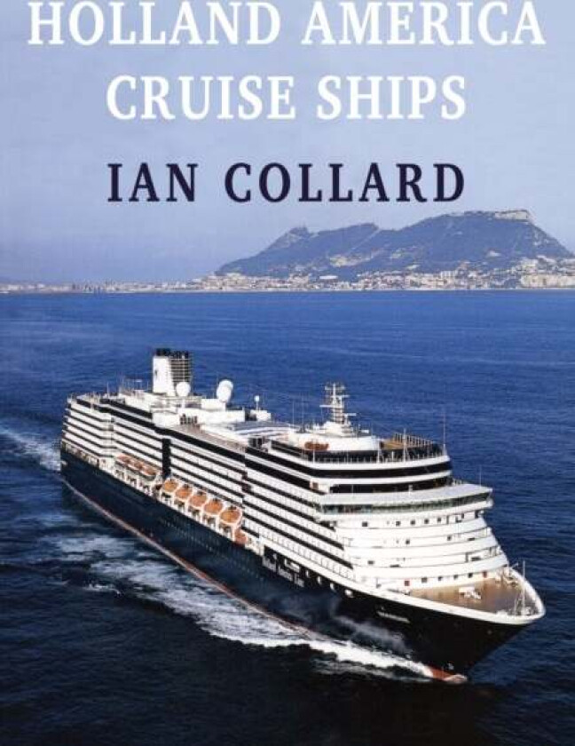 Holland America Cruise Ships av Ian Collard