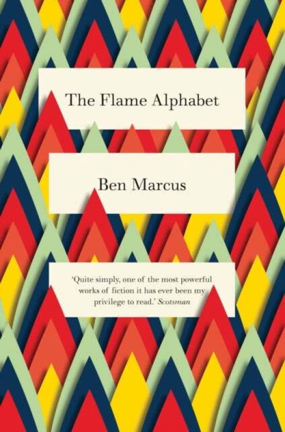The Flame Alphabet av Ben Marcus