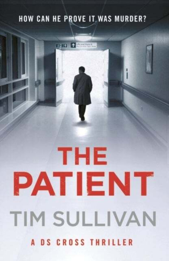 The Patient av Tim Sullivan