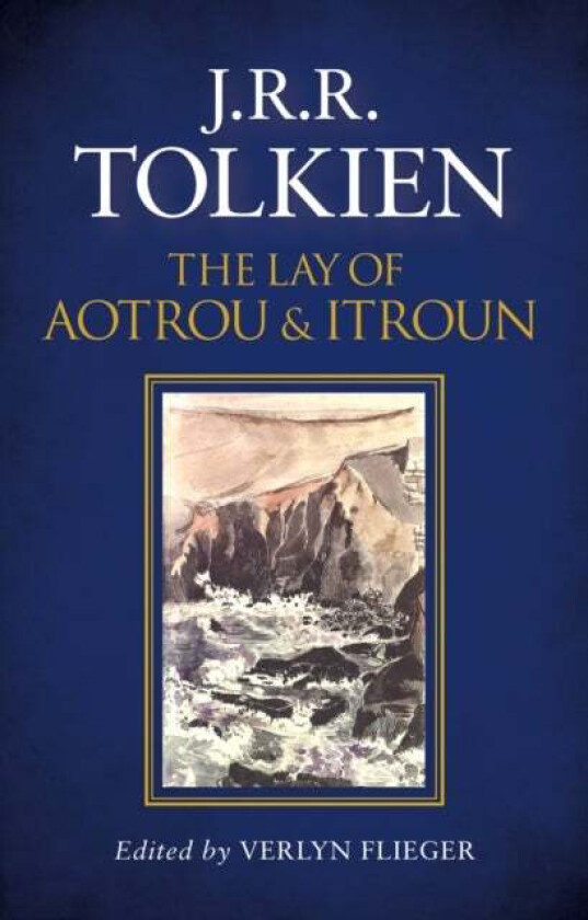 The lay of Aotrou and Itroun av J.R.R. Tolkien