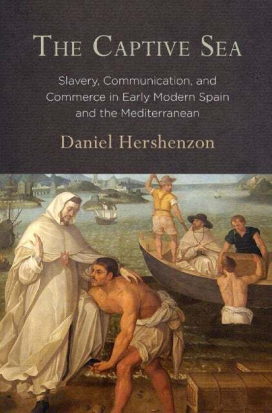 The Captive Sea av Daniel Hershenzon