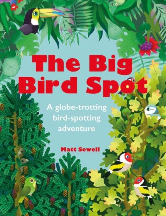 The Big Bird Spot av Matt Sewell