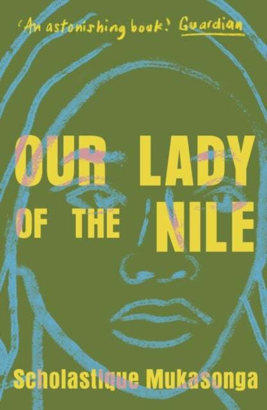 Our Lady of the Nile av Scholastique Mukasonga