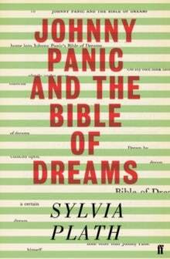 Johnny Panic and the Bible of Dreams av Sylvia Plath