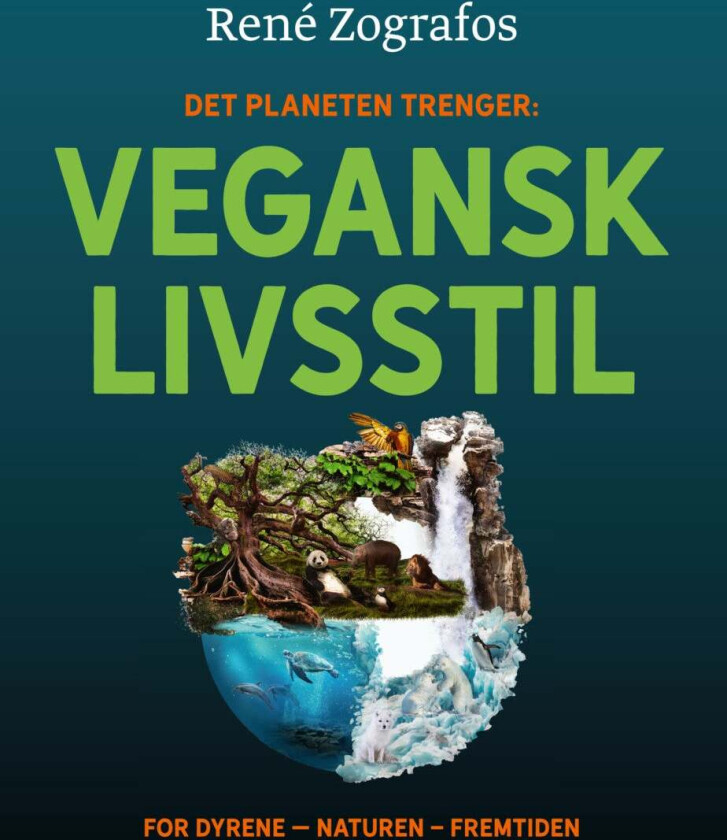 Vegansk livsstil av René Zografos