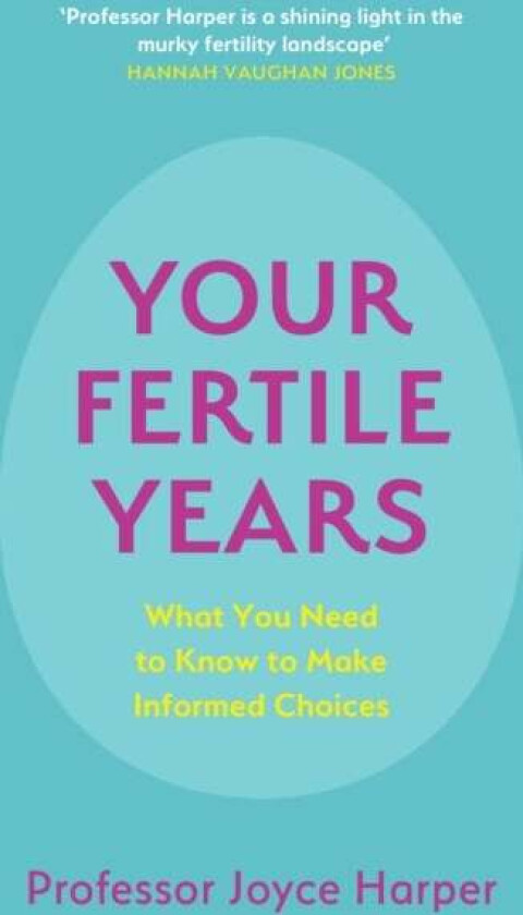 Your Fertile Years av Joyce Harper