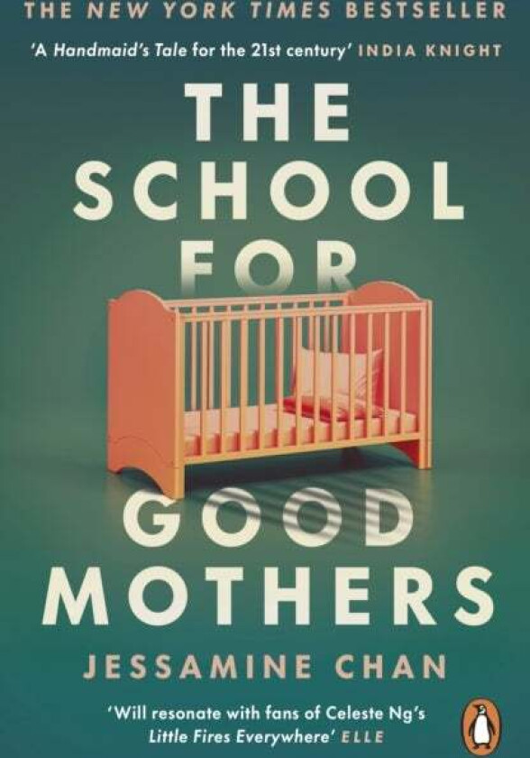 The School for Good Mothers av Jessamine Chan