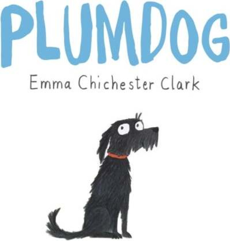 Plumdog av Emma Chichester Clark