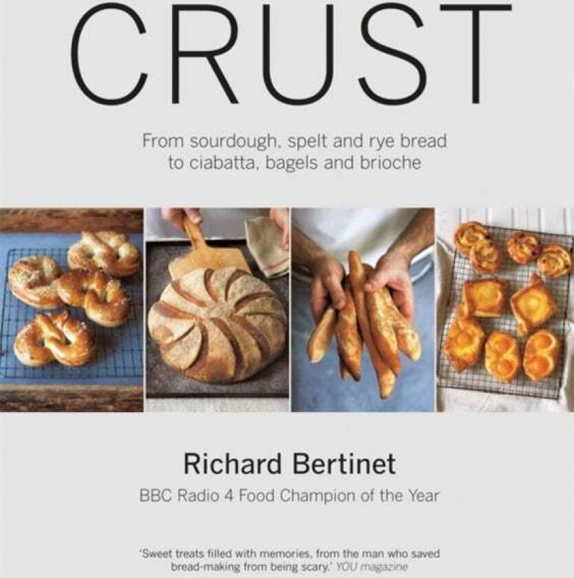 Crust av Richard Bertinet