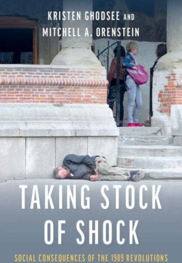 Taking Stock of Shock av Kristen (Professor of Russian and East European Studies Professor of Russian and East European Studies University of Pennsylv