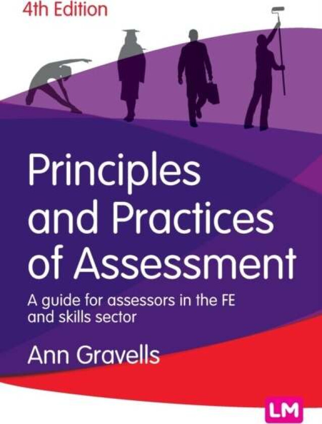 Principles and Practices of Assessment av Ann Gravells