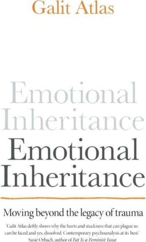 Emotional Inheritance av Galit Atlas
