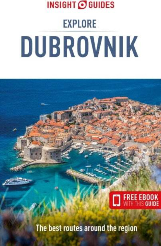 Insight Guides Explore Dubrovnik (Travel Guide with Free eBook) av Insight Guides