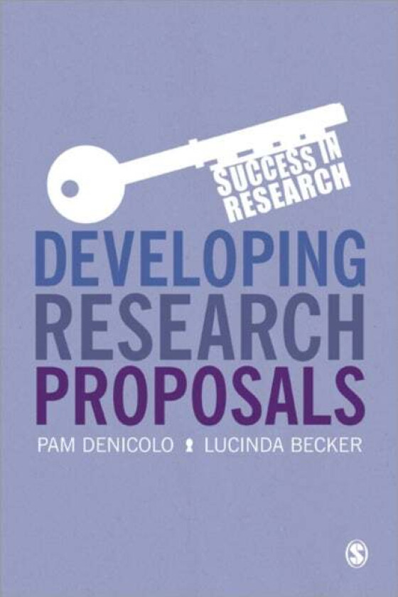 Developing Research Proposals av Pam Denicolo, Lucinda Becker