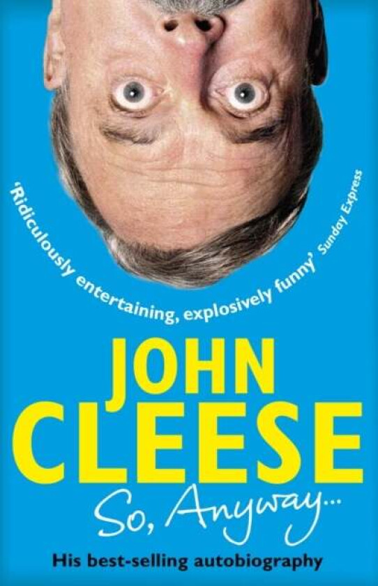 So, Anyway... av John Cleese
