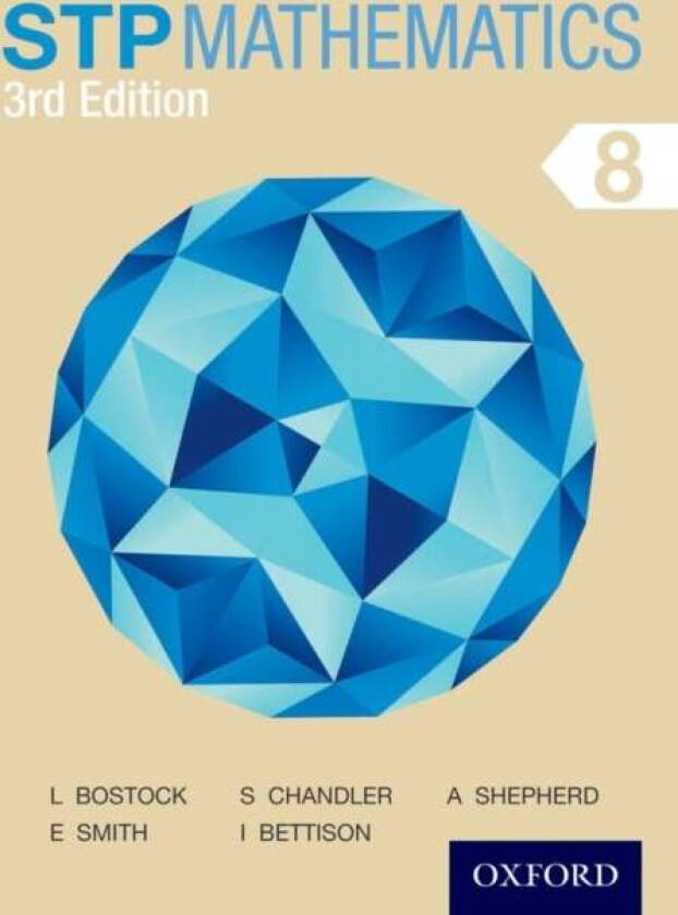 STP Mathematics 8 Student Book av Sue Chandler, Linda Bostock, Ewart Smith, Ian Bettison