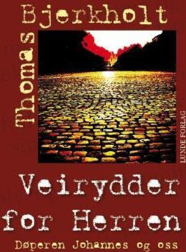 Veirydder for Herren av Thomas Bjerkholt