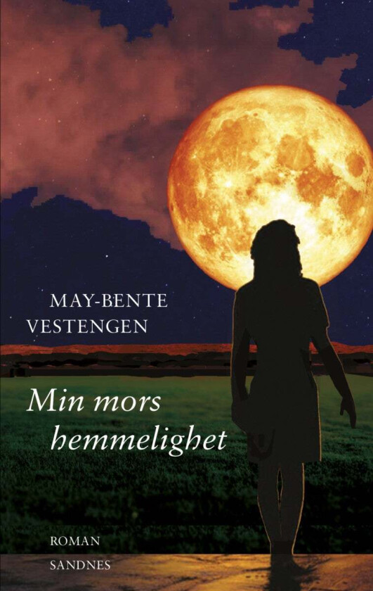 Min mors hemmelighet av May-Bente Vestengen