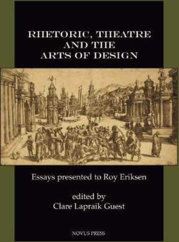 Rhetoric, theatre and the arts of design