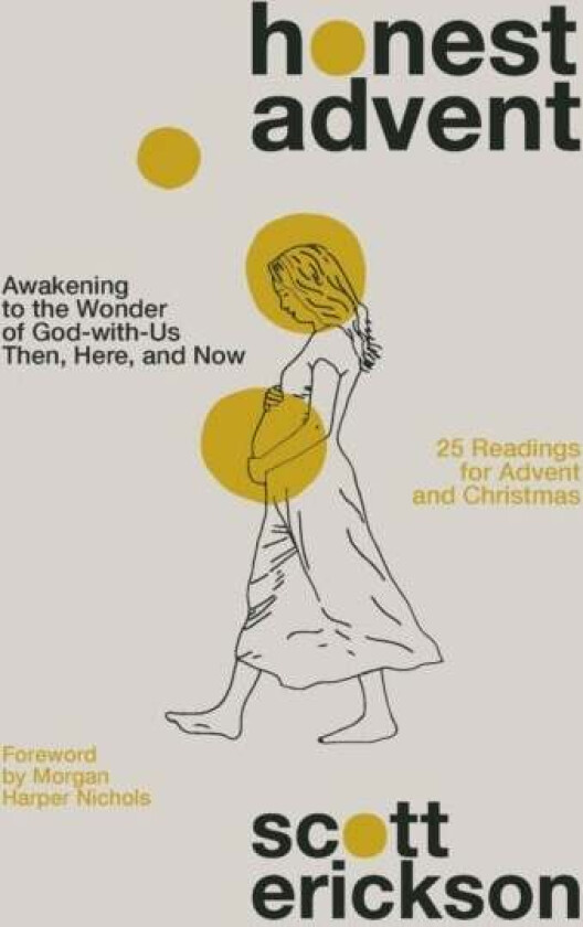 Honest Advent av Scott Erickson