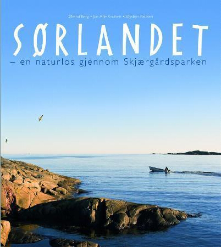 Sørlandet av Øivind Knutsen Jan Atle Berg