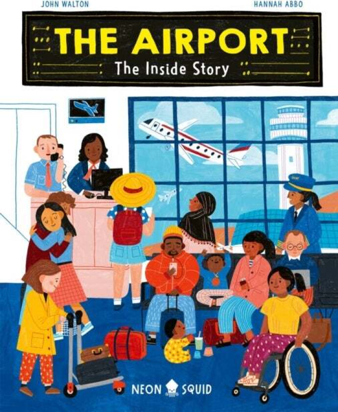 Airport: The Inside Story av John Walton
