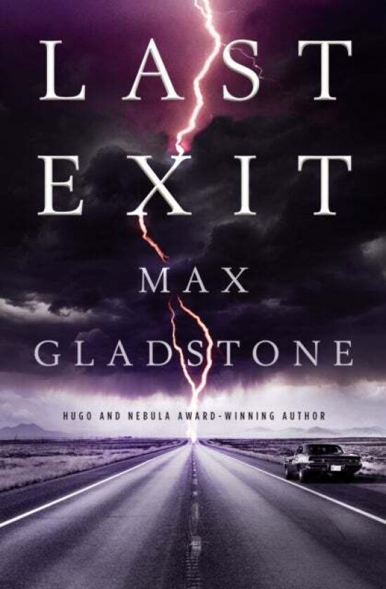 Last Exit av Max Gladstone