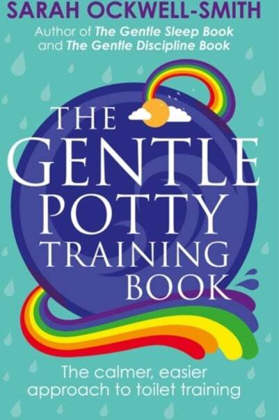 The Gentle Potty Training Book av Sarah Ockwell-Smith