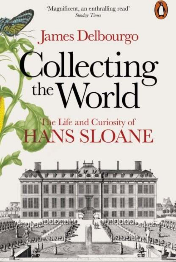 Collecting the World av James Delbourgo