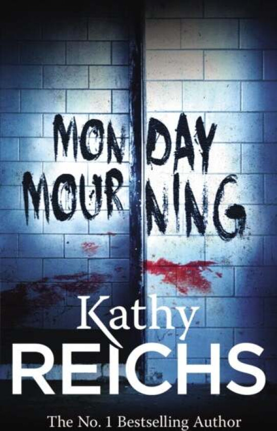 Monday Mourning av Kathy Reichs