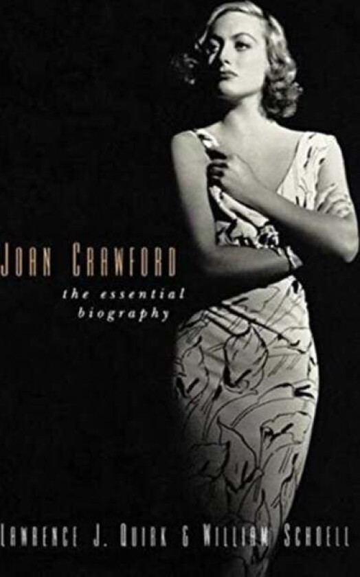 Joan Crawford av Lawrence J. Quirk, William Schoell