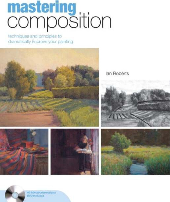 Mastering Composition av Ian Roberts