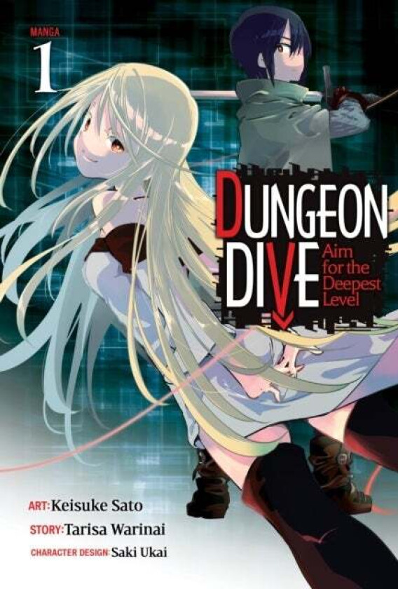 DUNGEON DIVE: Aim for the Deepest Level (Manga) Vol. 1 av Tarisa Warinai