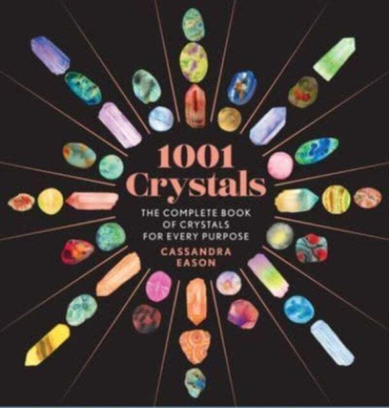 1001 Crystals av Cassandra Eason