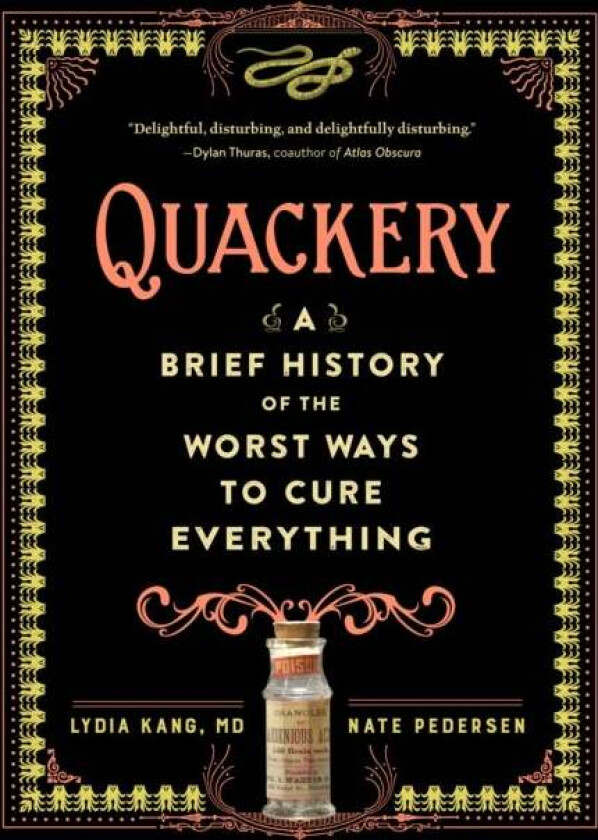 Quackery av Lydia Kang, Nate Pedersen