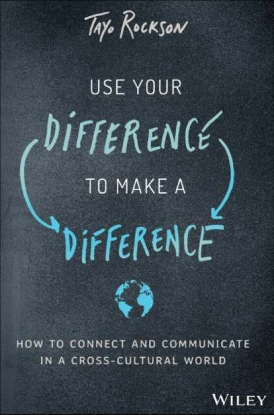 Use Your Difference to Make a Difference av Tayo Rockson