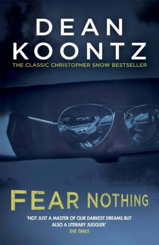 Fear Nothing (Moonlight Bay Trilogy, Book 1) av Dean Koontz