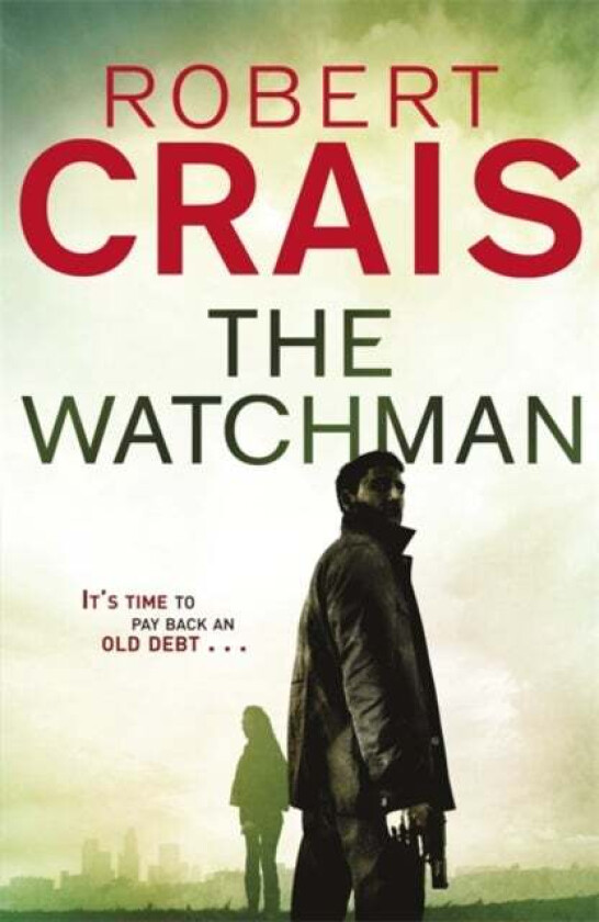 The Watchman av Robert Crais