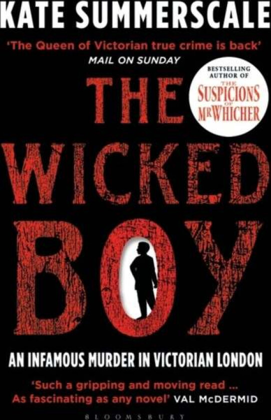 The Wicked Boy av Kate Summerscale