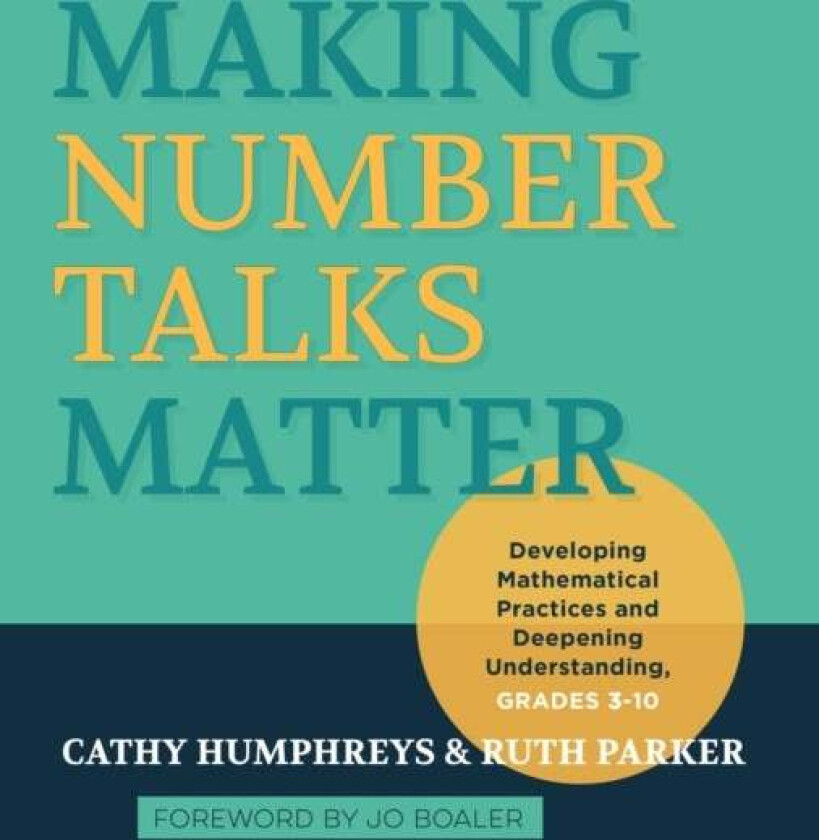 Making Number Talks Matter av Cathy Humphreys, Ruth Parker