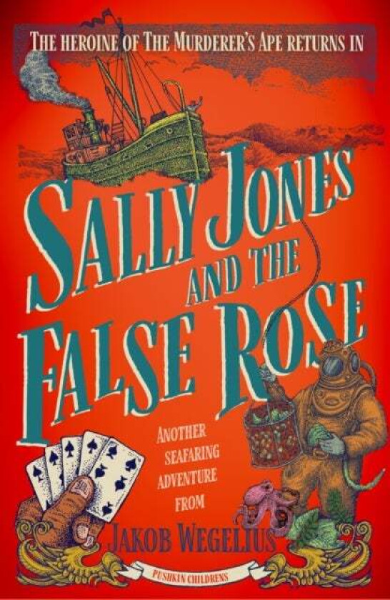 Sally Jones and the False Rose av Jakob Wegelius