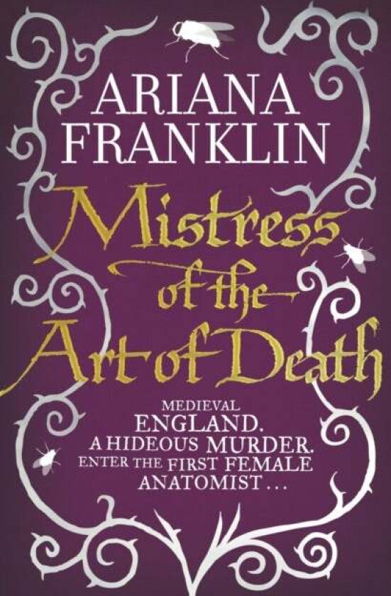 Mistress Of The Art Of Death av Ariana Franklin