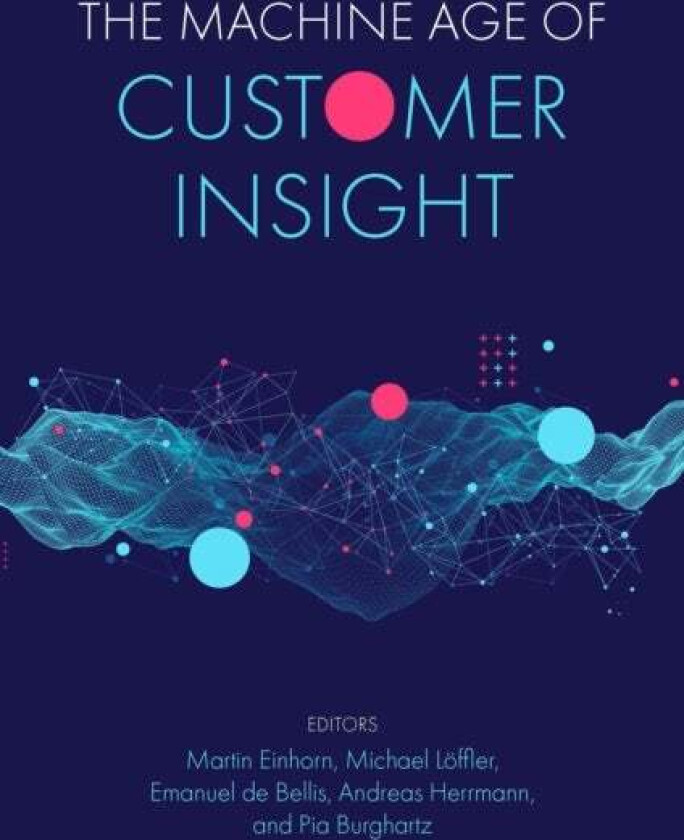 The Machine Age of Customer Insight