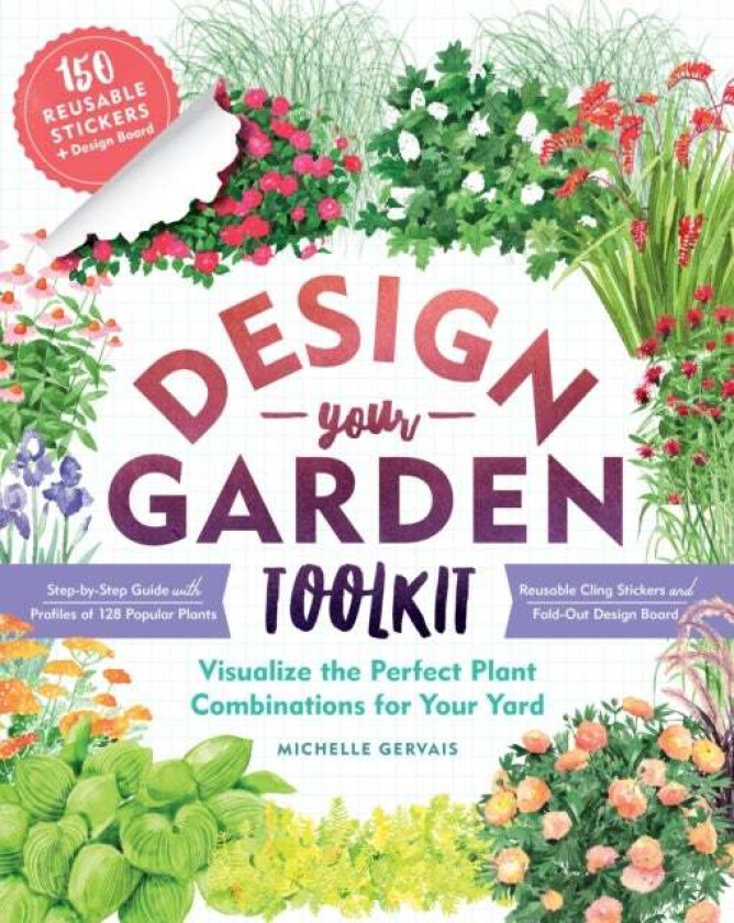 Design-Your-Garden Toolkit av Michelle Gervais