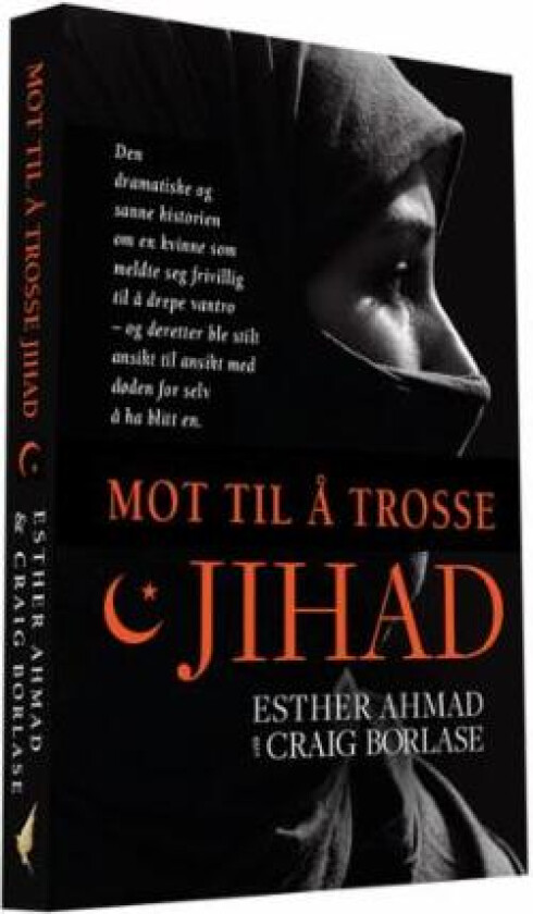 Selvmordsbomber - hun trosset jihad av Esther Ahmad, Craig Borlase