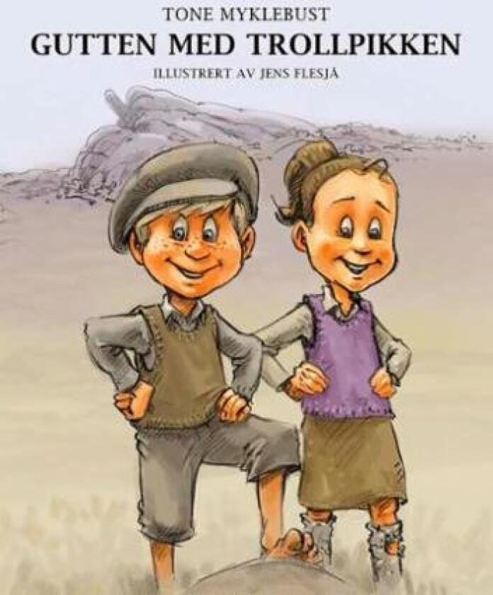 Gutten med trollpikken av Tone Myklebust