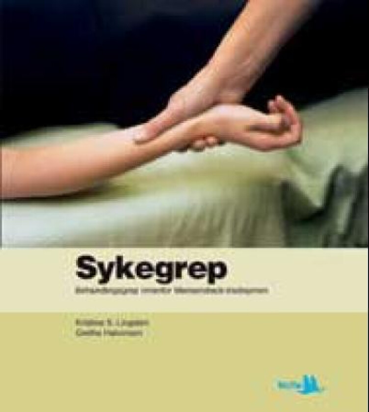 Sykegrep av Gretha Halvorsen, Kristina S. Lingsten