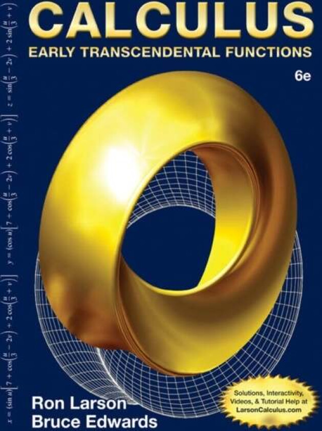 Calculus av Ron (The Pennsylvania State University The Behrend College) Larson, Bruce (University of Florida) Edwards